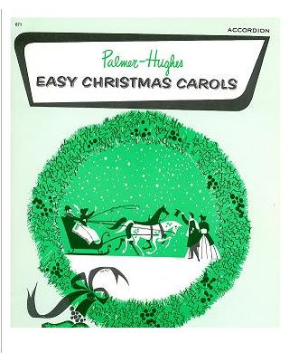 Palmer-Hughes Easy Christmas Carols
