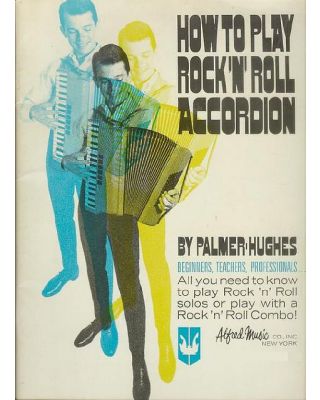 How to Play Rock 'n' Roll Accordion - Palmer-Hughes